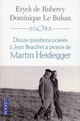 DOUZE QUESTIONS A JEAN BEAUFRET A PROPOS DE MARTIN HEIDEGGER 